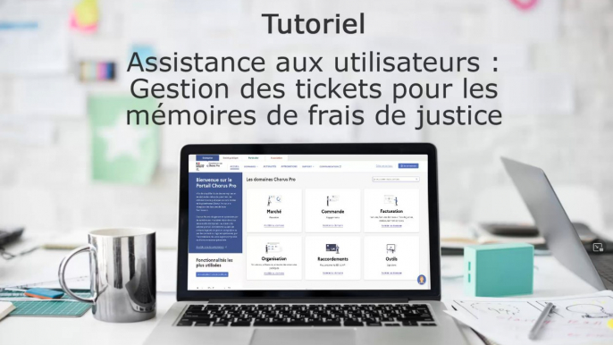 Tutoriel Chorus Pro 2023 - Saisir une sollicitation - Gestion des tickets mémoires frais de justice