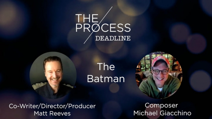 'The Batman' Co-Writer/Director/Producer Matt Reeves + Composer Michael Giacchino | The Process