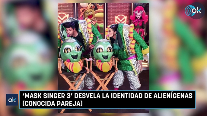 ‘Mask Singer 3’ desvela la identidad de Alienígenas (conocida pareja)