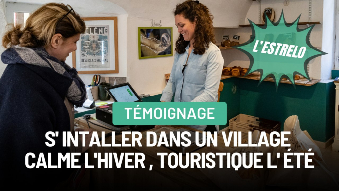 Témoignage : s'installer dans un village calme l'hiver, touristique l'été