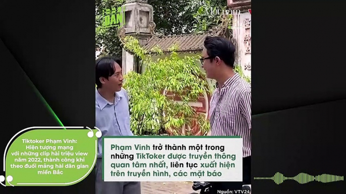 Tiktoker Phạm Vinh: Hiện tượng mạng với những clip hài triệu view năm 2022, thành công khi theo đuổi mảng hài dân gian miền Bắc | Điện Ảnh Net