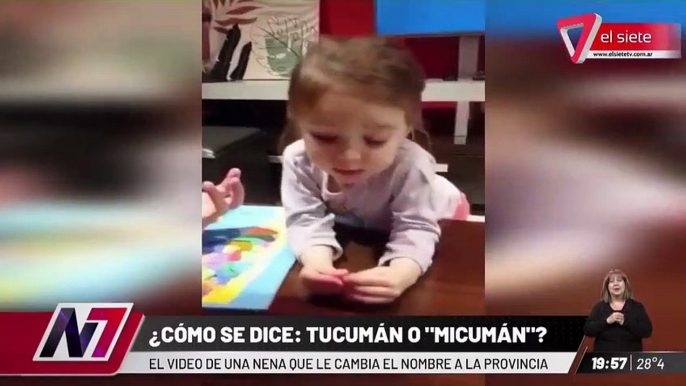 TUCUMÁN O MICUMÁN _ El video viral de la nena que rebautiza una provincia