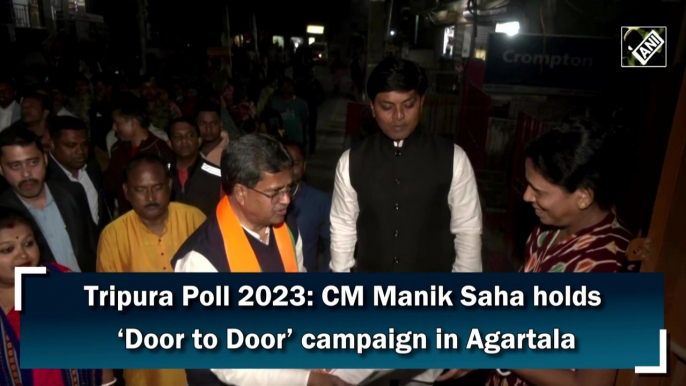 Tripura Polls 2023: CM Manik Saha holds ‘Door to Door’ campaign in Agartala