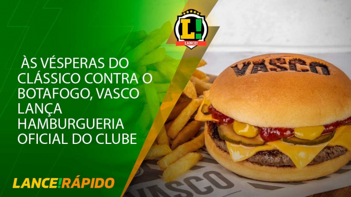 Vasco lança hamburgueria oficial do clube antes de clássico contra o Botafogo - LANCE! Rápido