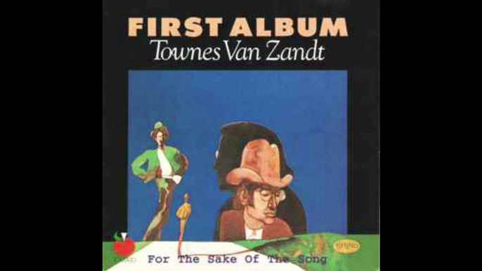 Townes Van Zandt – For The Sake Of The Song   Rock, Folk, World, & Country, Folk, Acoustic 1968