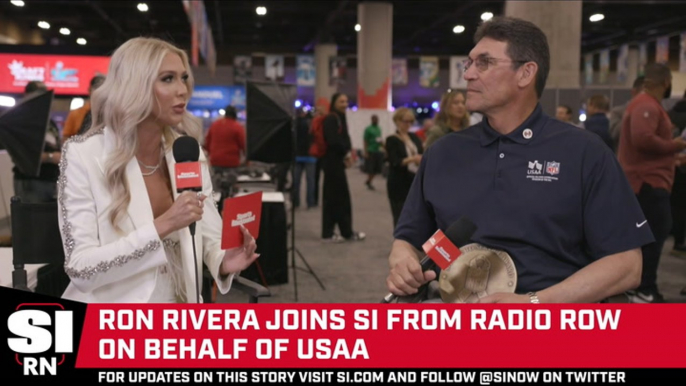 Ron Rivera Joins SI From Radio Row to Talk Coaching for Andy Reid and Super Bowl LVII