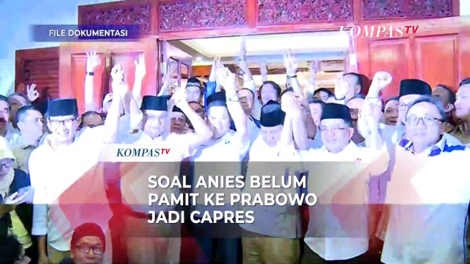 Kata Andre Rosiade Soal Anies Belum Pamit ke Prabowo Jadi Bakal Capres Nasdem