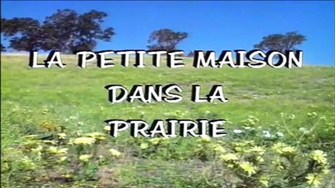 La Petite Maison dans la Prairie - Générique