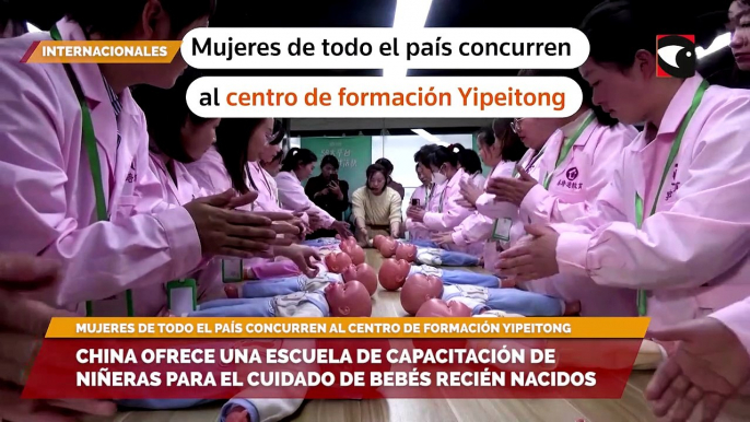 China ofrece una escuela de capacitación de niñeras para el cuidado de bebés recién nacidos