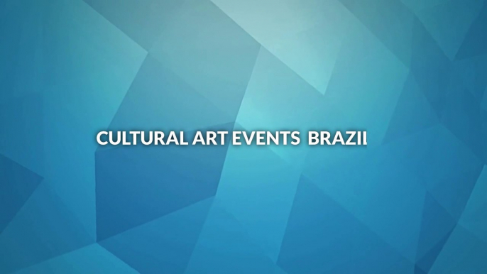 Cultural Art Events - Brazil