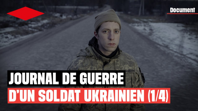 Journal de guerre d’un soldat ukrainien (1/4) : «La Russie a fait de moi un uniforme et une arme»