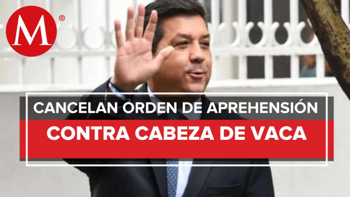 Juez ordena cancelar orden de captura de García Cabeza de Vaca, ex gobernador de Tamaulipas