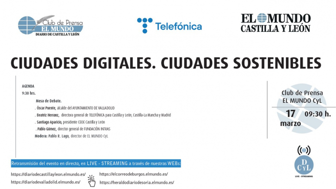 [Club de Prensa EL MUNDO CyL] Ciudades digitales. Ciudades sostenibles