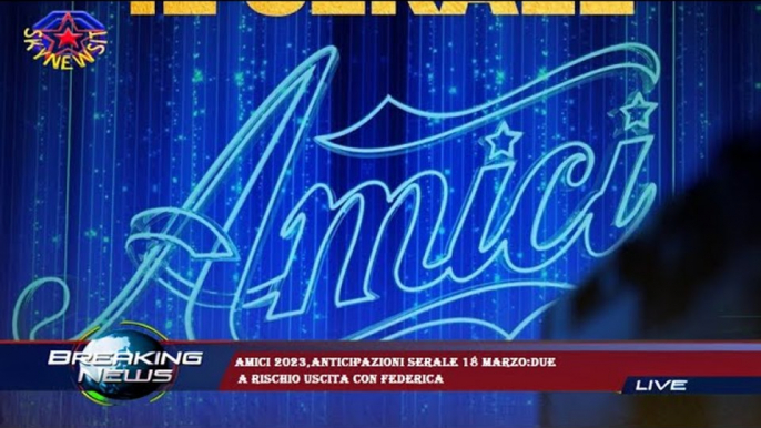 Amici 2023,anticipazioni serale 18 marzo:due  a rischio uscita con Federica