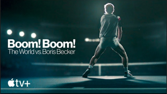 Boom! Boom! The World vs. Boris Becker | Official Trailer - Apple TV+