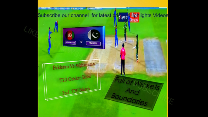 2nd T20 Match  Pakistan Innings Wickets and Boundaries. Pakistan Vs Afghanistan. Pak Afghan Match. 2nd T20 Match. Fall of Wickets and Boundaries.