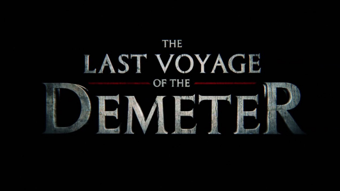 LAST VOYAGE OF THE DEMETER (2023) Trailer VO - HD