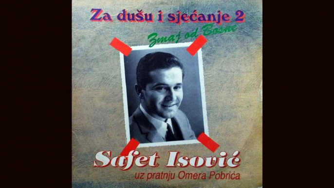 Safet Isovic - Ima l' jada ko kad aksam pada - (Audio 1991)