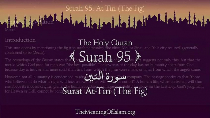 Quran- 95. Surah At-Tin (The Fig)- Arabic and English translation HD