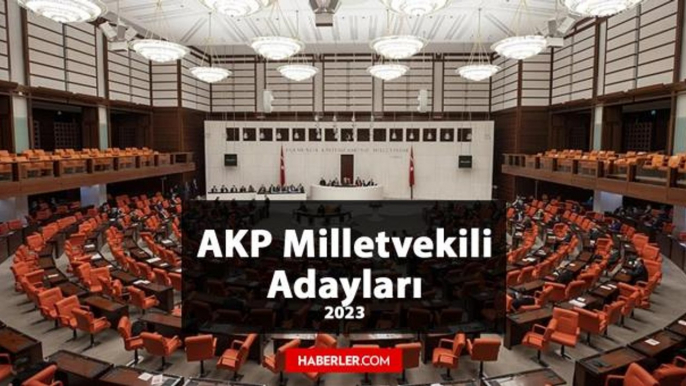 AKP İstanbul 3. Bölge Milletvekili Adayları kimler? AKP 2023 Milletvekili İstanbul 3. Bölge Adayları!