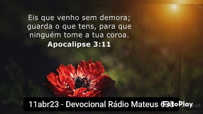 11abr23 - Devocional Rádio Mateus 633