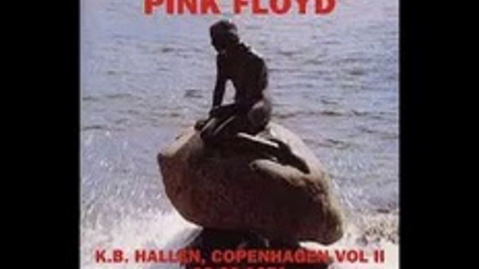 Pink Floyd - bootleg Copenhagen, Denmark, 09-23-1971 part two