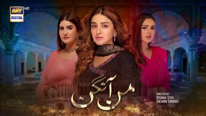 Mann Aangan Episode 51  9th May 2023   ARY Digital Drama