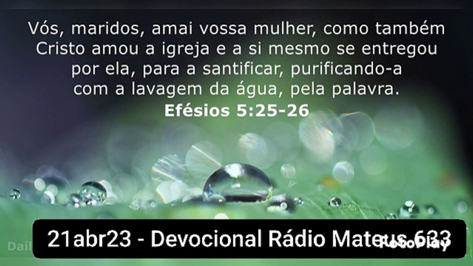 21abr23 - Devocional Rádio Mateus 633