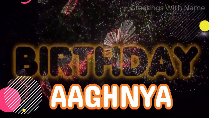 AAGHNYA Happy Birthday Song – Happy Birthday AAGHNYA - Happy Birthday Song - AAGHNYA birthday song