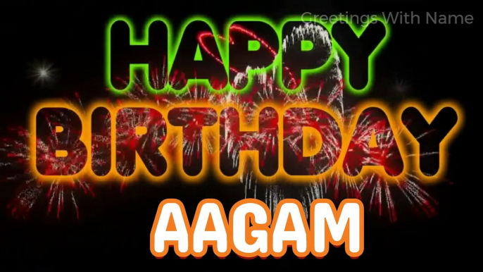 AAGAM Happy Birthday Song – Happy Birthday AAGAM - Happy Birthday Song - AAGAM birthday song