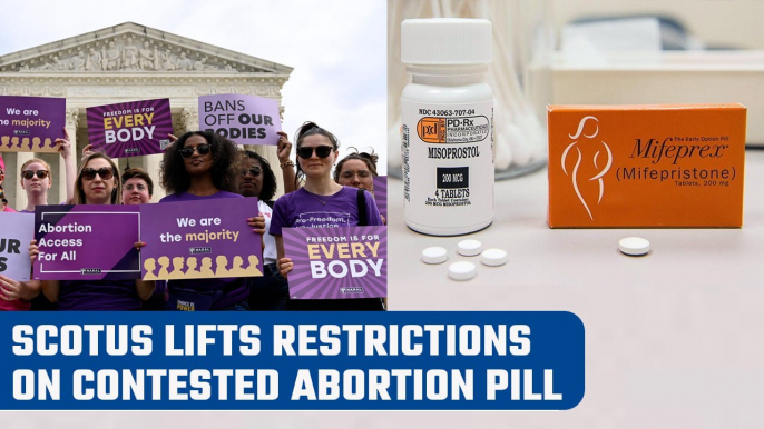 Mifepristone: US Supreme Court lifts restrictions placed on the abortion pill for now| Oneindia News