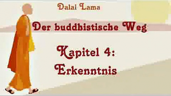 Der buddhistische Weg 4.: Erkenntnis