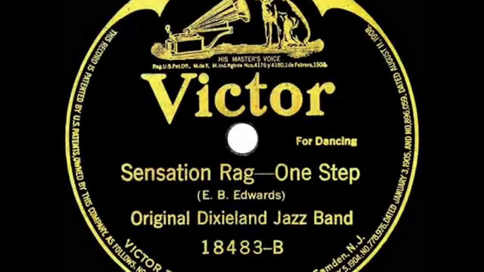 1918 Original Dixieland Jazz Band - Sensation Rag