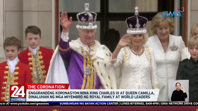 Enggrandeng koronasyon nina King Charles III at Queen Camilla, dinaluhan ng mga miyembro ng royal family at world leaders | 24 Oras Weekend