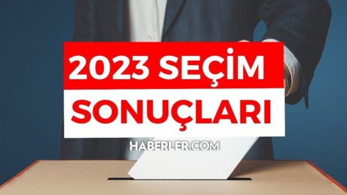 Seçim sonuçları 2023 son durum ne? Seçim sonucu son durum! Seçim sonuçları son veriler ne?