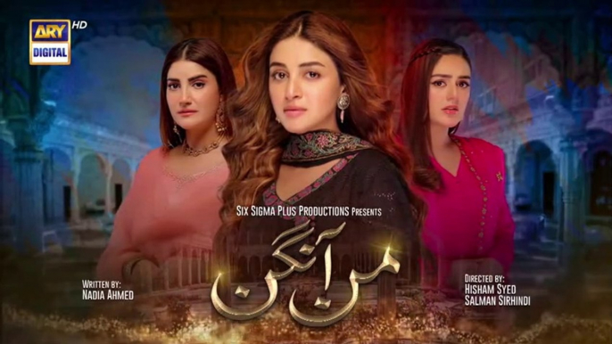 Mann Aangan 2nd Last Episode  21st May 2023  ARY Digital Drama