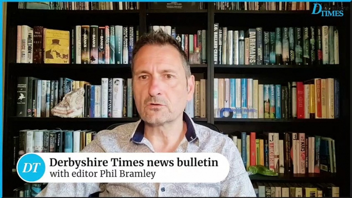 Derbyshire Times news bulletin 23rd May