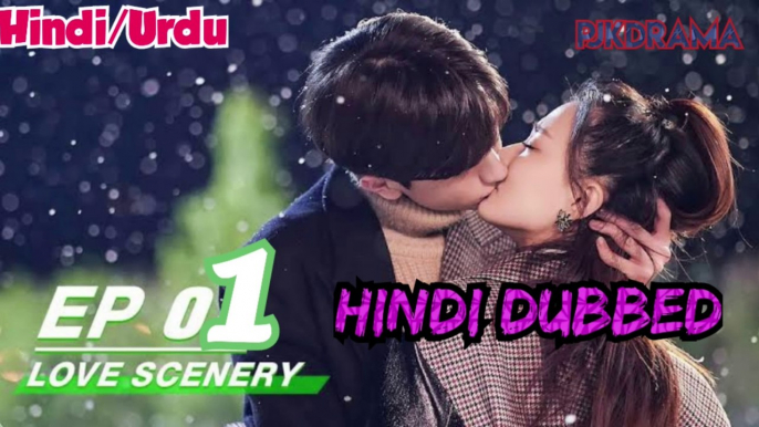 Love Scenery Episode -1 (Urdu/Hindi Dubbed) #Kdrama #CDrama #PJKdrama #2023  #PJCdrama #kpop