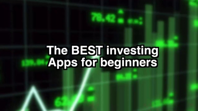 BEST INVESTING APPS FOR BEGINNERS 2024