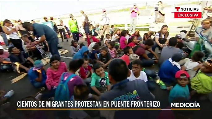 Protestas de inmigrantes en puente fronterizo