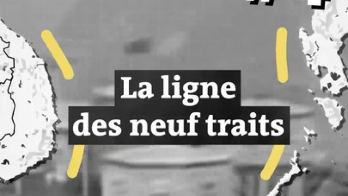 Pourquoi la Chine trace-t-elle une ligne en pointillés en plein milieu de la mer de Chine méridionale ?