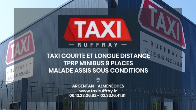 Taxi Ruffray, taxi courte et longue distance, TPRP minibus 9 places, à Argentan et Almenêches.