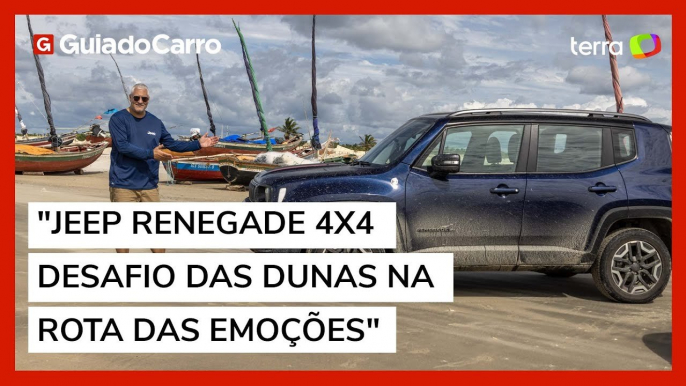 Jeep Renegade 4x4 no desafio das dunas do Nordeste