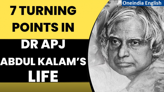 Dr APJ Abdul Kalam: 7 turning points in the life of ‘Missile Man of India’ | Oneindia News