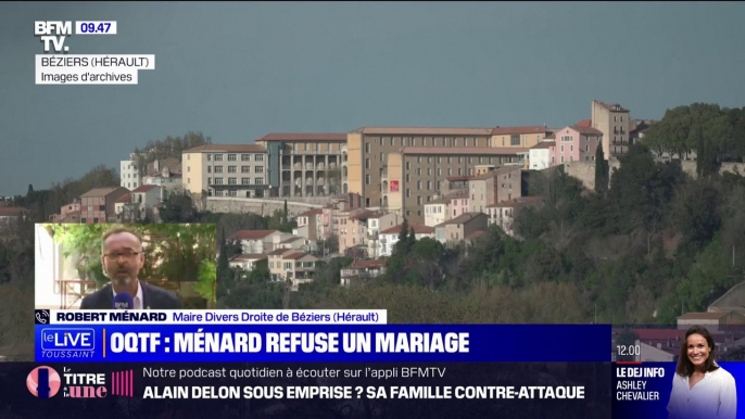 "C'est le fait qu'on oblige un maire à marier quelqu'un qui est en situation illégale et qui est depuis août dernier l'objet d'une obligation de quitter le territoire" déclare Robert Ménard, maire de Béziers après son refus de marier un couple