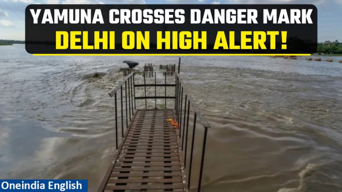 Delhi rains: Yamuna River breaches danger mark | Heavy rainfall lashes North India | Oneindia News