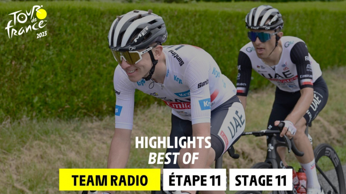 Team Radio highlights - Stage 11 - Tour de France 2023