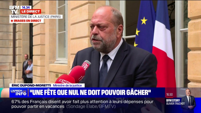 14-Juillet: "Si certains souhaitent gâcher la fête, la justice sera au rendez-vous", assure Éric Dupond-Moretti