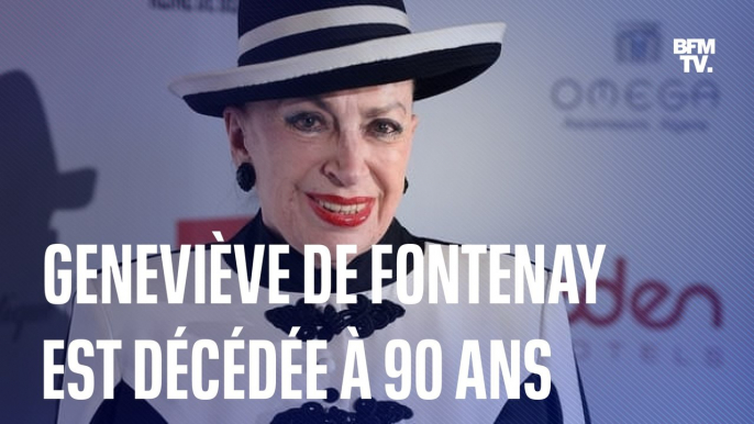 Geneviève de Fontenay est décédée à 90 ans