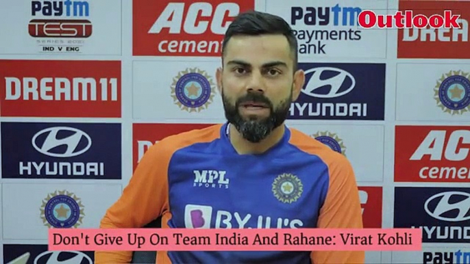 India vs England: Don't Write Ajinkya Rahane, Cheteshwar Pujara Off, Says Virat Kohli